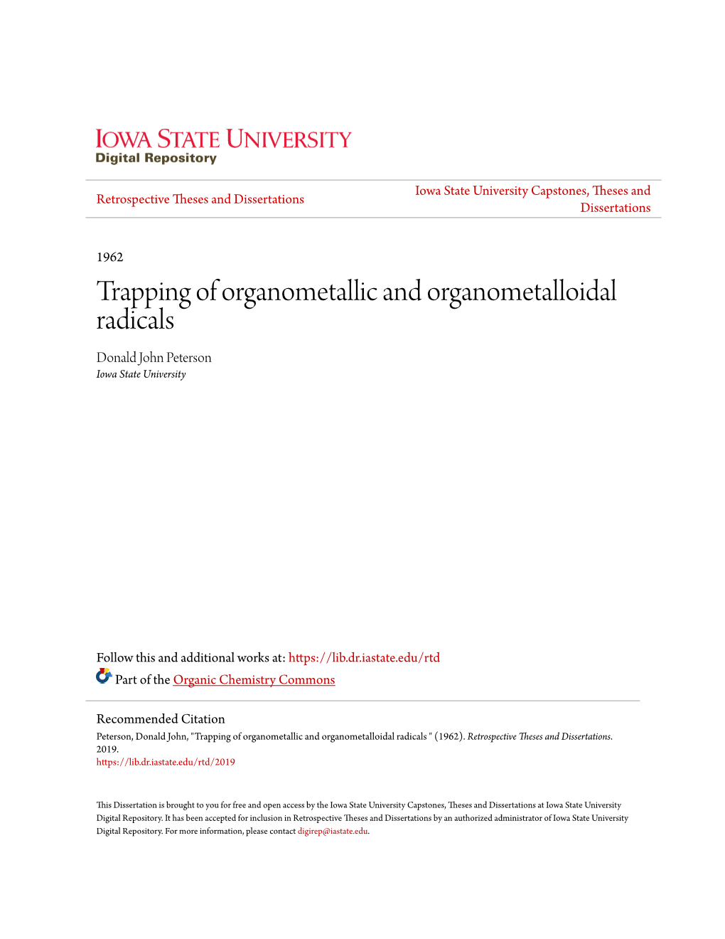 Trapping of Organometallic and Organometalloidal Radicals Donald John Peterson Iowa State University