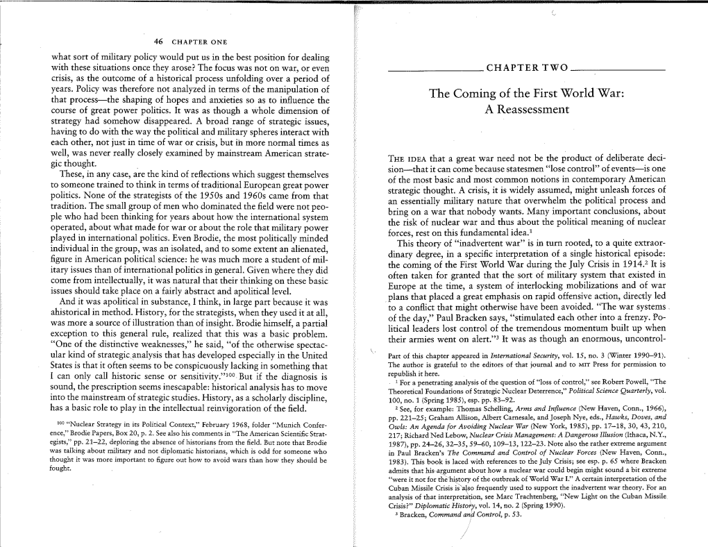 The Coming of the First World War: That Process-The Shaping of Hopes and Anxieties So As to Influence the Course of Great Power Politics