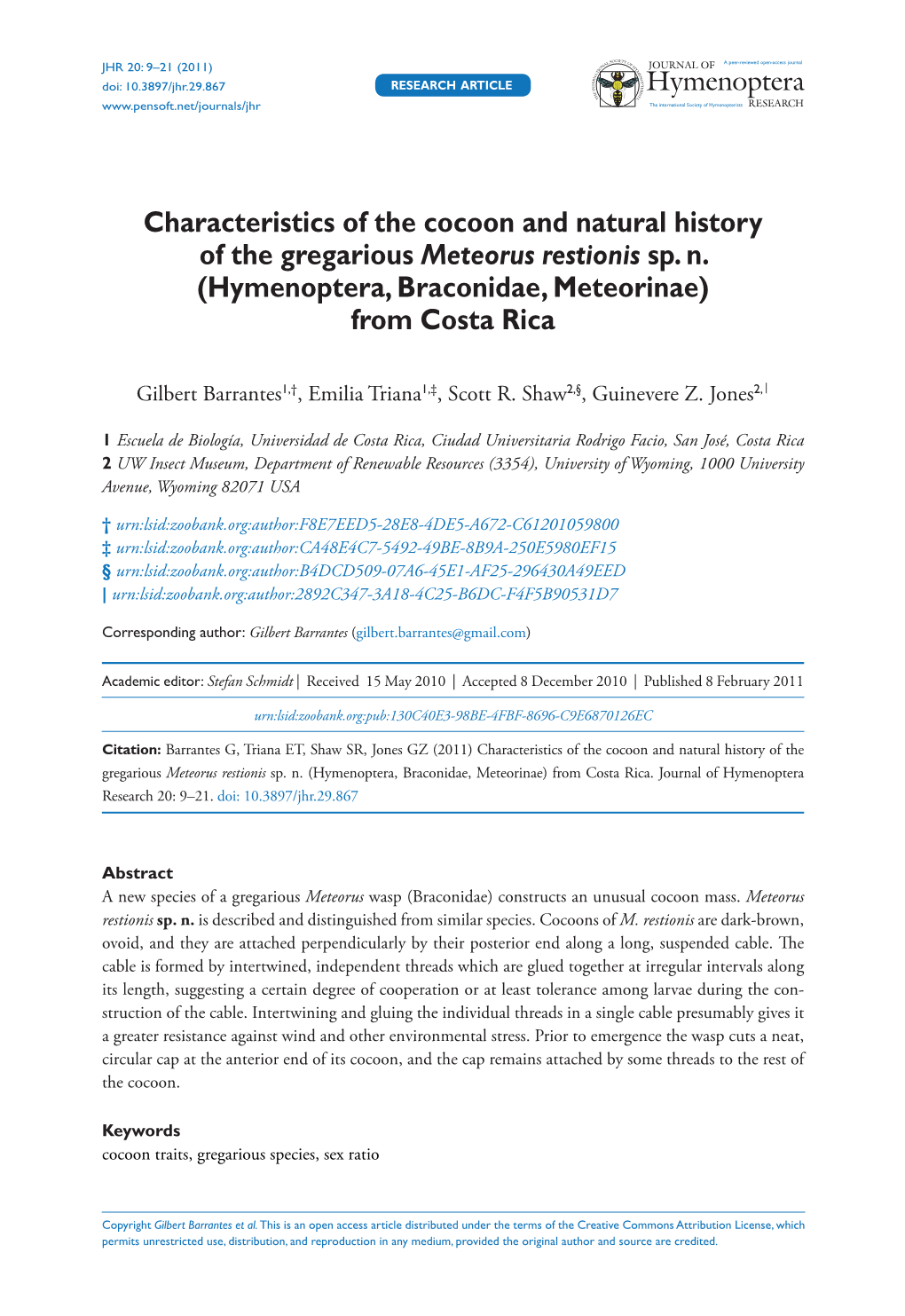 Characteristics of the Cocoon and Natural History of the Gregarious Meteorus Restionis Sp