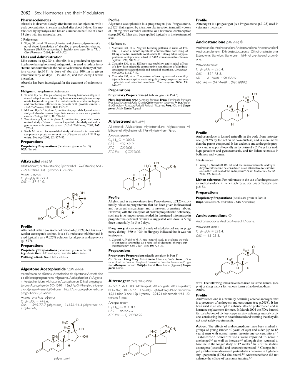 Alfatradiol (Rinn) ⊗ OH Alfatradiolum; Alpha-Estradiol; Epiestradiol; 17Α-Estradiol; NSC- H C 1