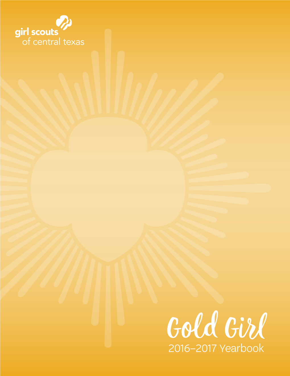 2016-2017 GSCTX Gold Award Yearbook