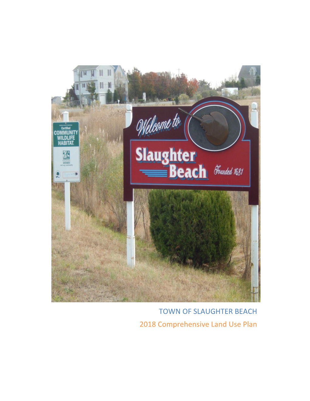 TOWN of SLAUGHTER BEACH 2018 Comprehensive Land Use Plan