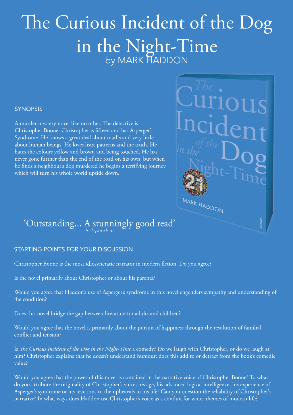 The Curious Incident of the Dog in the Night-Time by MARK HADDON