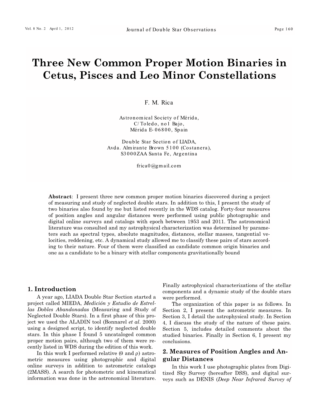 Three New Common Proper Motion Binaries in Cetus, Pisces and Leo Minor Constellations