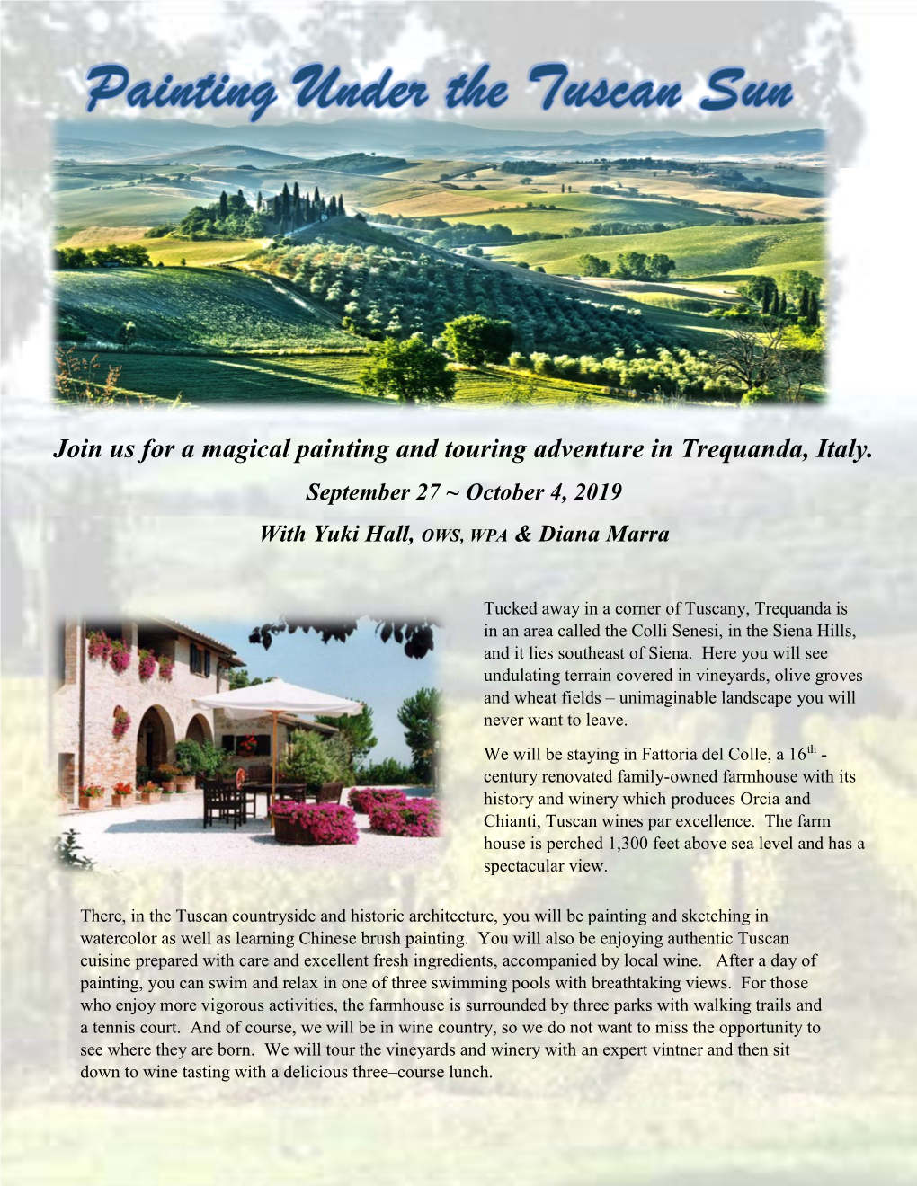 Join Us for a Magical Painting and Touring Adventure in Trequanda, Italy. September 27 ~ October 4, 2019