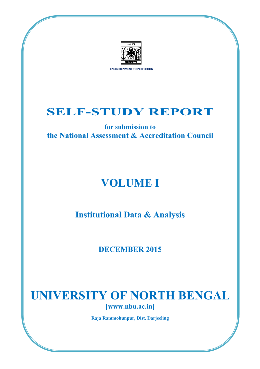 NAAC NBU SSR 2015 Vol I Profile