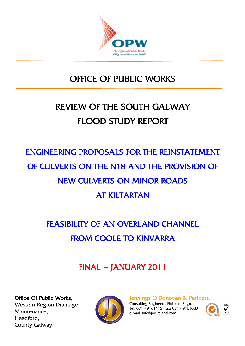 Office of Public Works Office of Public Works Review of the South Galway