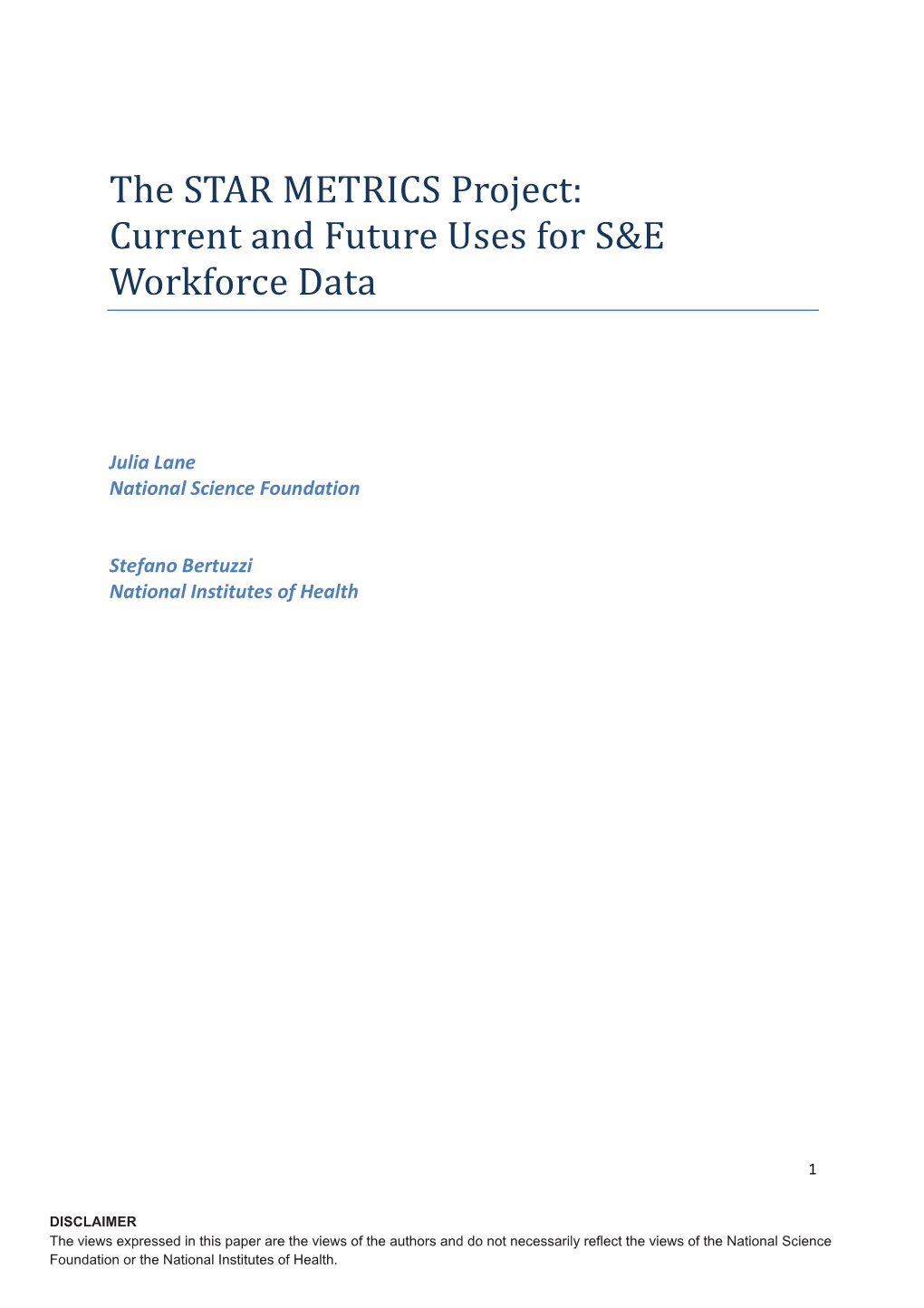 The STAR METRICS Project: Current and Future Uses for S&E Workforce Data