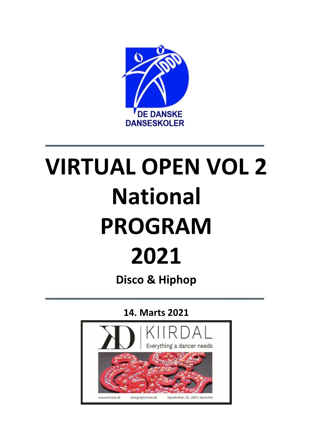 VIRTUAL OPEN VOL 2 National PROGRAM 2021 Disco & Hiphop