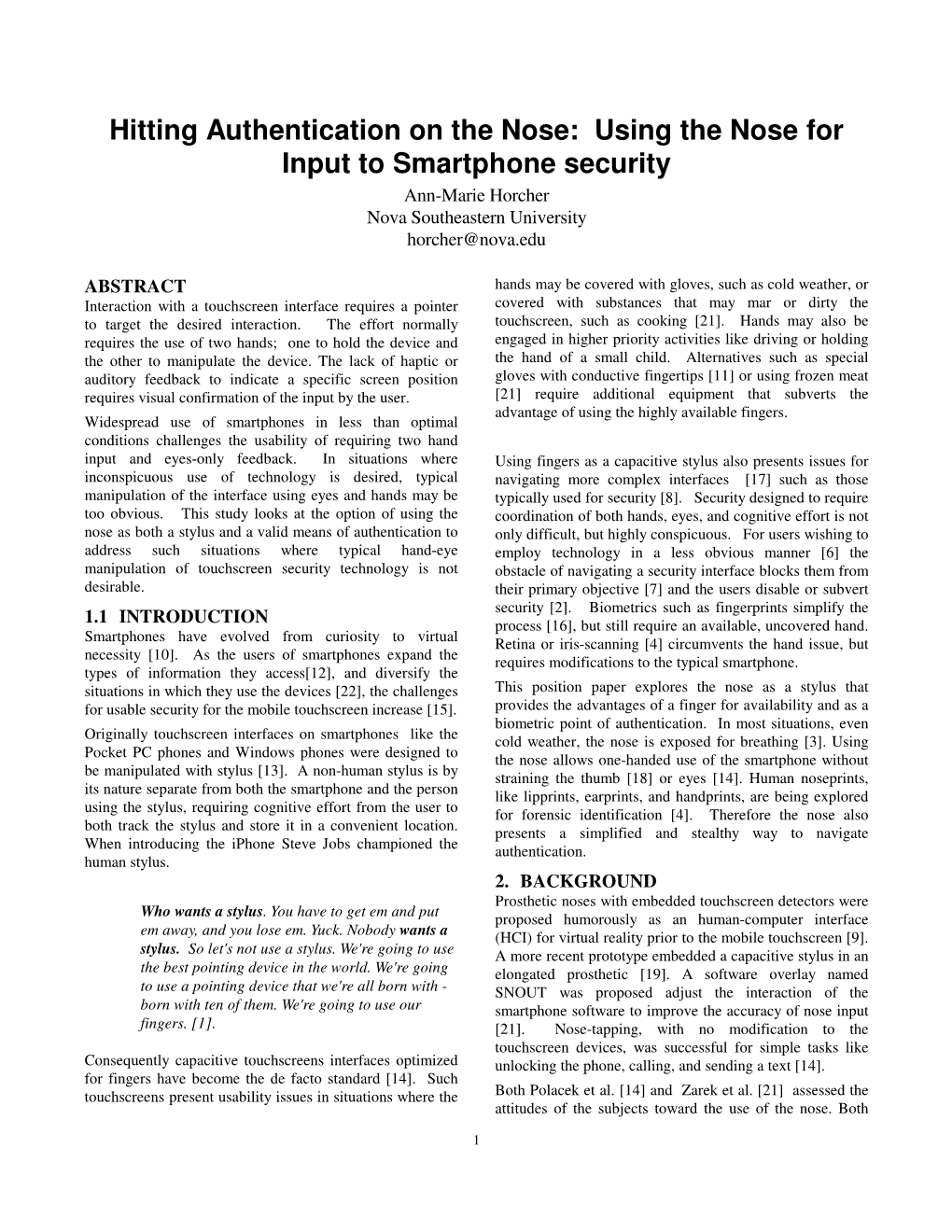 Using the Nose for Input to Smartphone Security Ann-Marie Horcher Nova Southeastern University Horcher@Nova.Edu