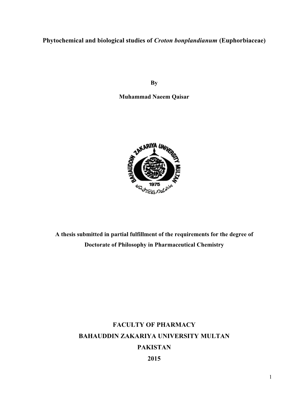 Phytochemical and Biological Studies of Croton Bonplandianum (Euphorbiaceae)