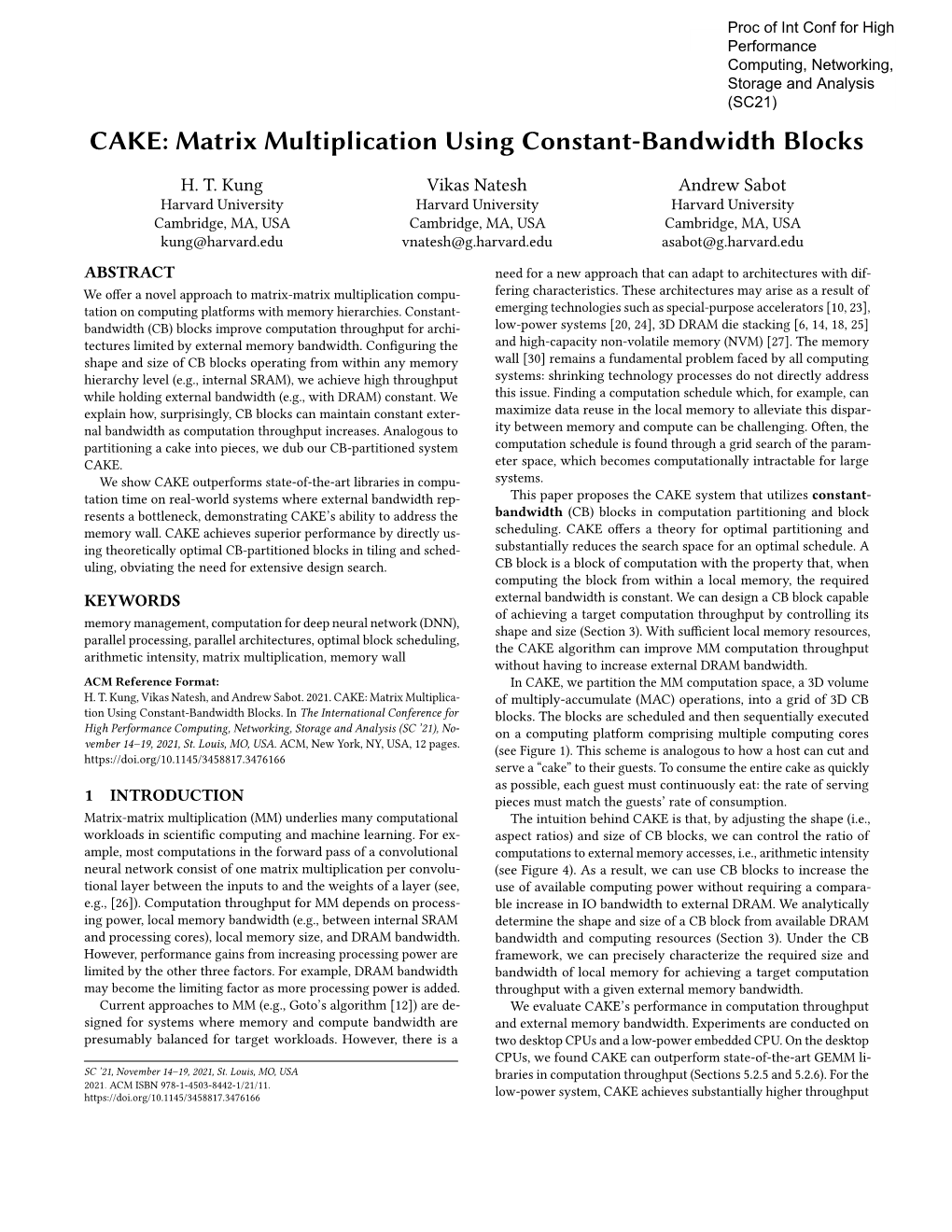 CAKE: Matrix Multiplication Using Constant-Bandwidth Blocks