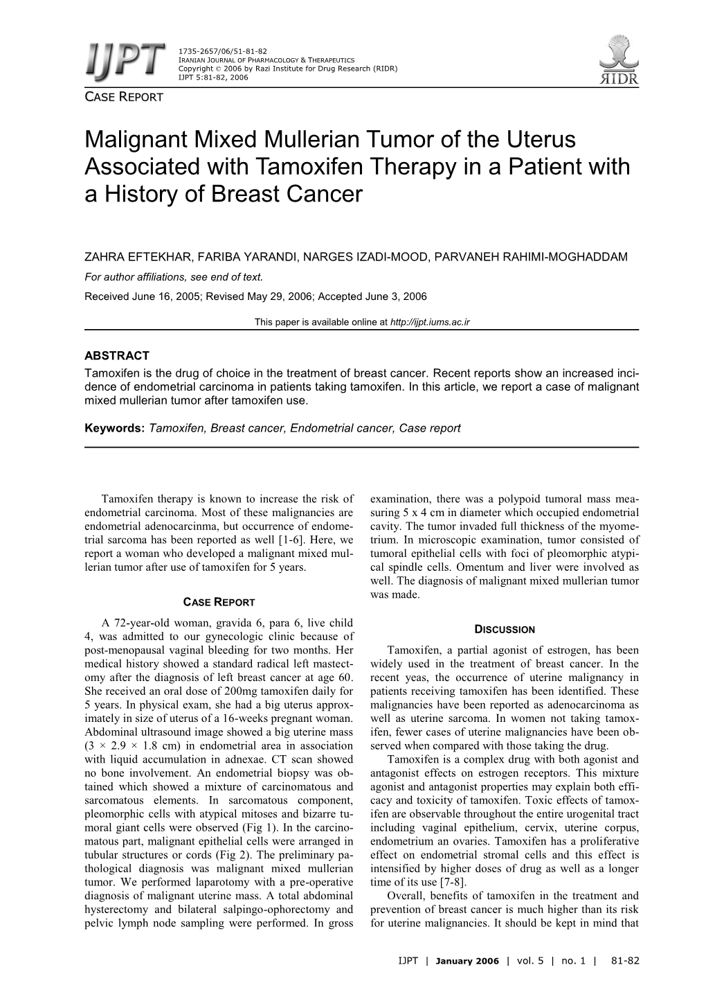 Malignant Mixed Mullerian Tumor of the Uterus Associated with Tamoxifen Therapy in a Patient with a History of Breast Cancer