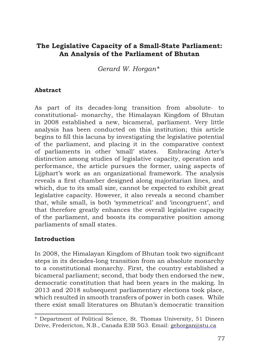 The Legislative Capacity of a Small-State Parliament: an Analysis of the Parliament of Bhutan Gerard W. Horgan