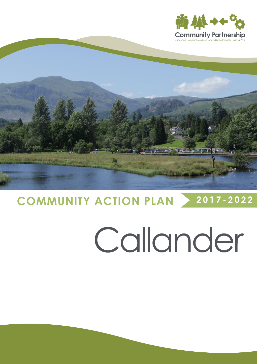 COMMUNITY ACTION PLAN 2017-2022 Callander Callander Community Action Plan 2017-2022
