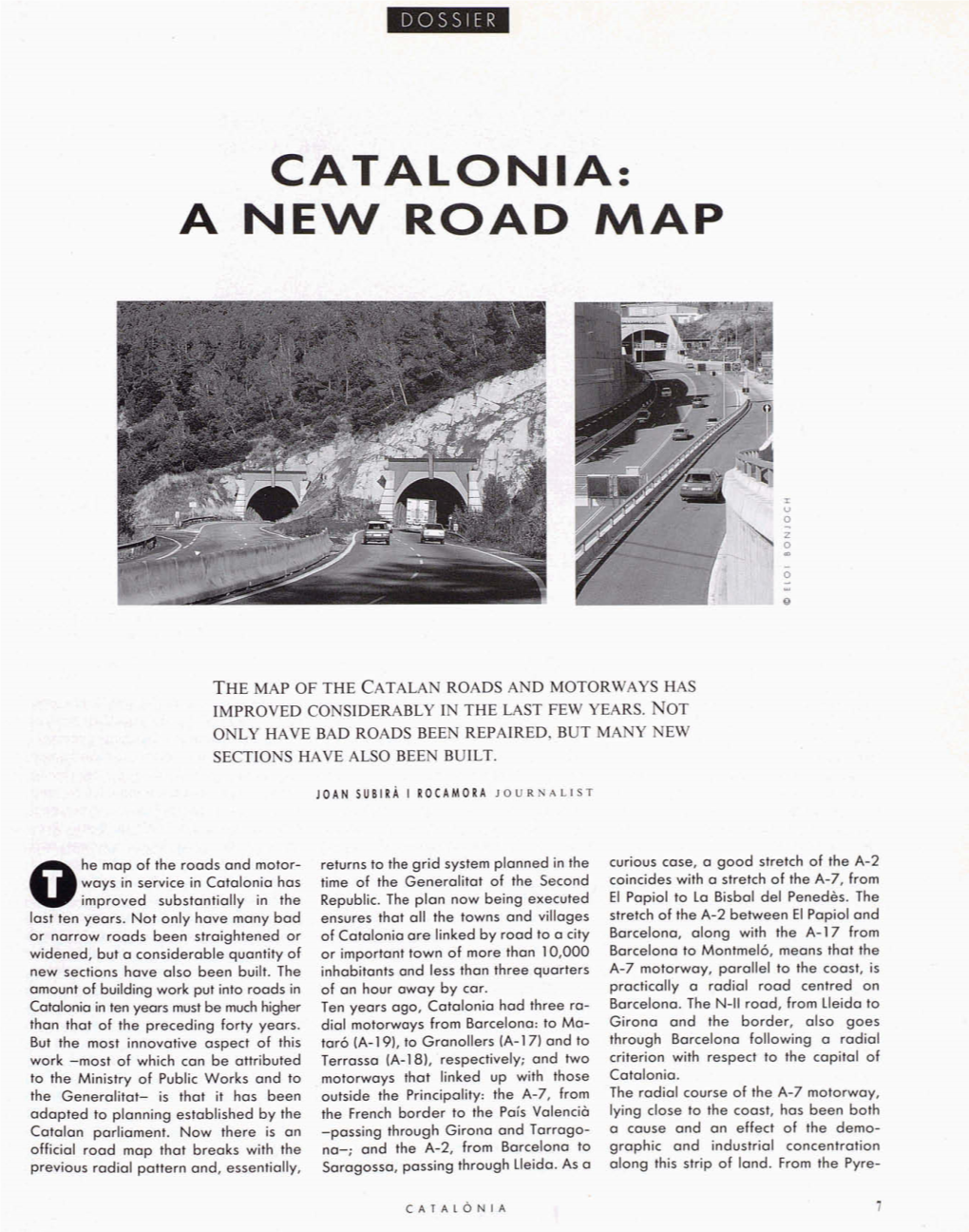 Catalonia: a N E W Road