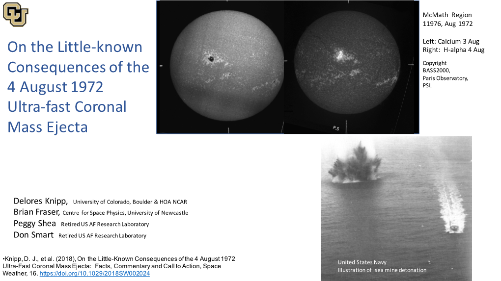 On the Little-Known Consequences of the 4 August 1972 Ultra-Fast Coronal Mass Ejecta: Facts, Commentary and Call to Action, Space Weather, 16