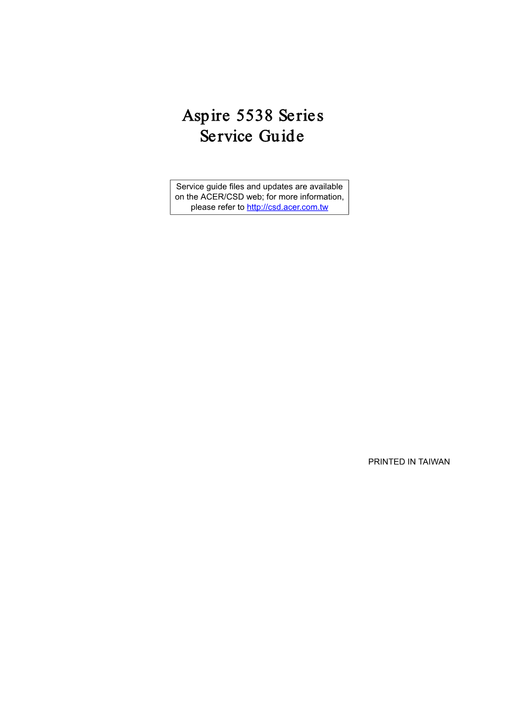 Aspire 5538 Series Service Guide