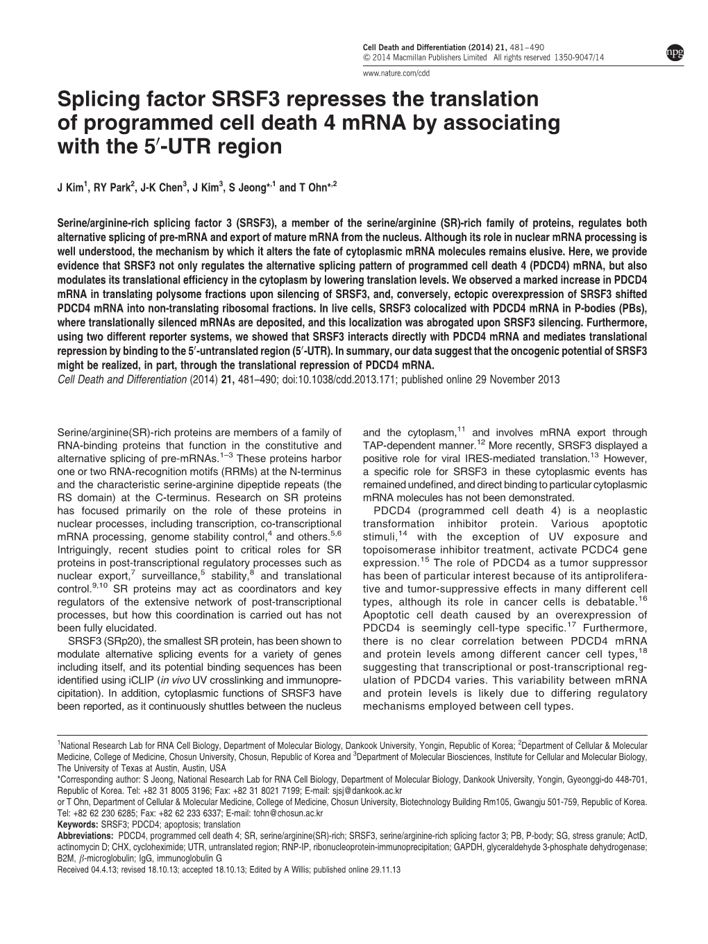 Splicing Factor SRSF3 Represses the Translation of Programmed Cell Death 4 Mrna by Associating with the 50-UTR Region