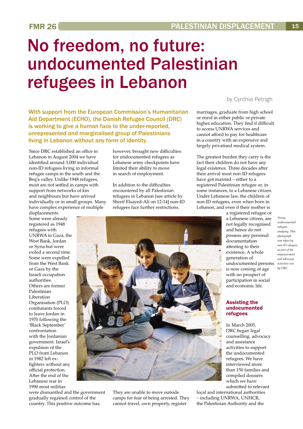 No Freedom, No Future: Undocumented Palestinian Refugees in Lebanon by Cynthia Petrigh