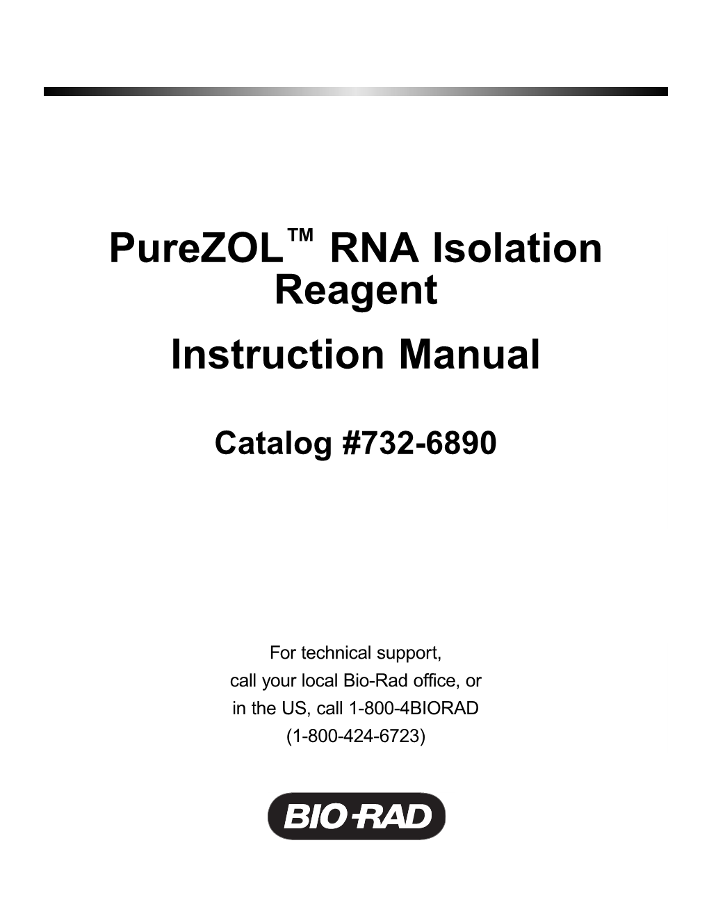 Purezol™ RNA Isolation Reagent Instruction Manual