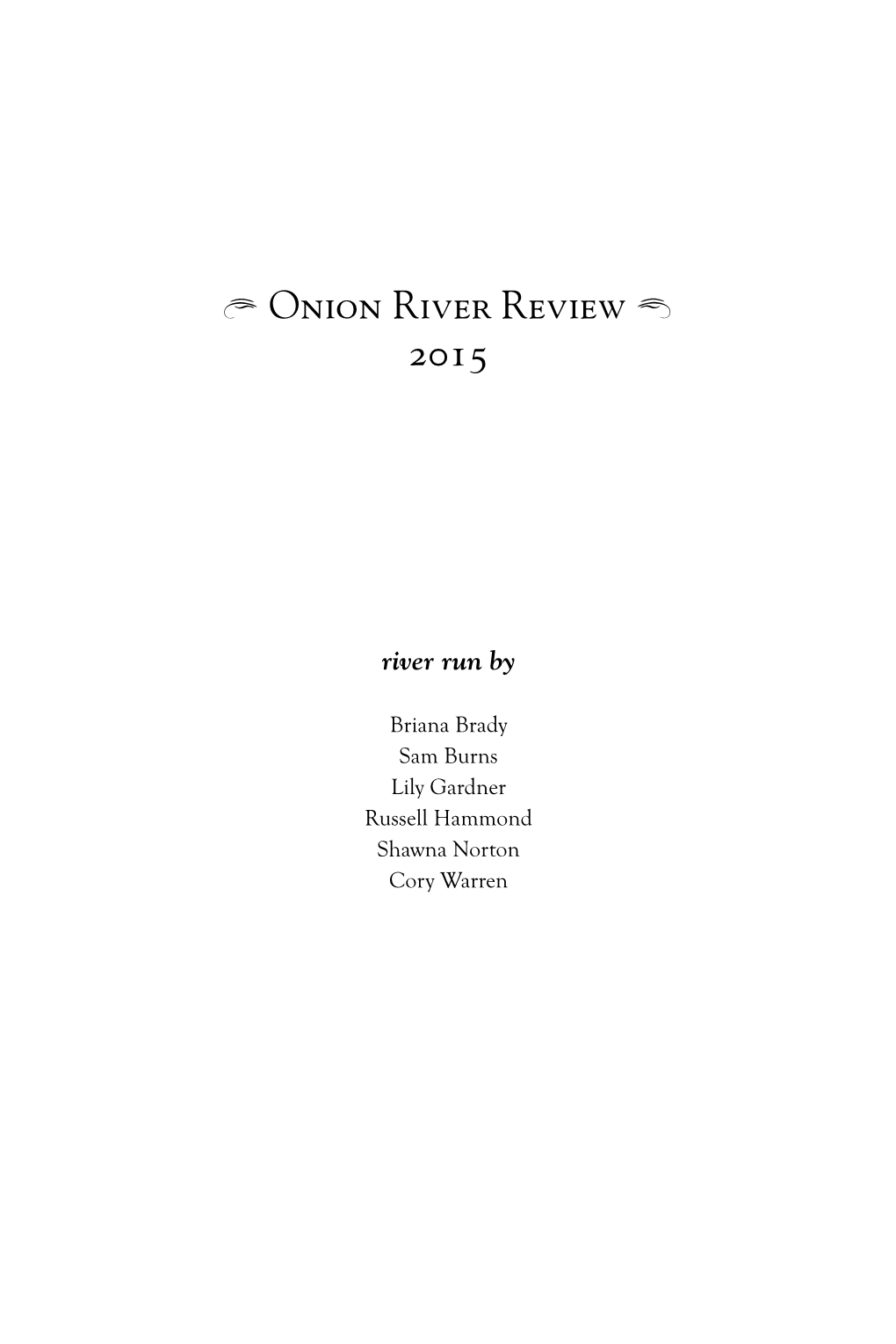 D Onion River Review D 2015 D