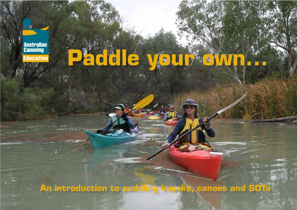 Paddle Your Own