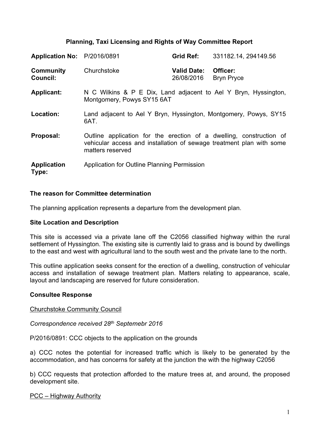 1 Planning, Taxi Licensing and Rights of Way Committee Report