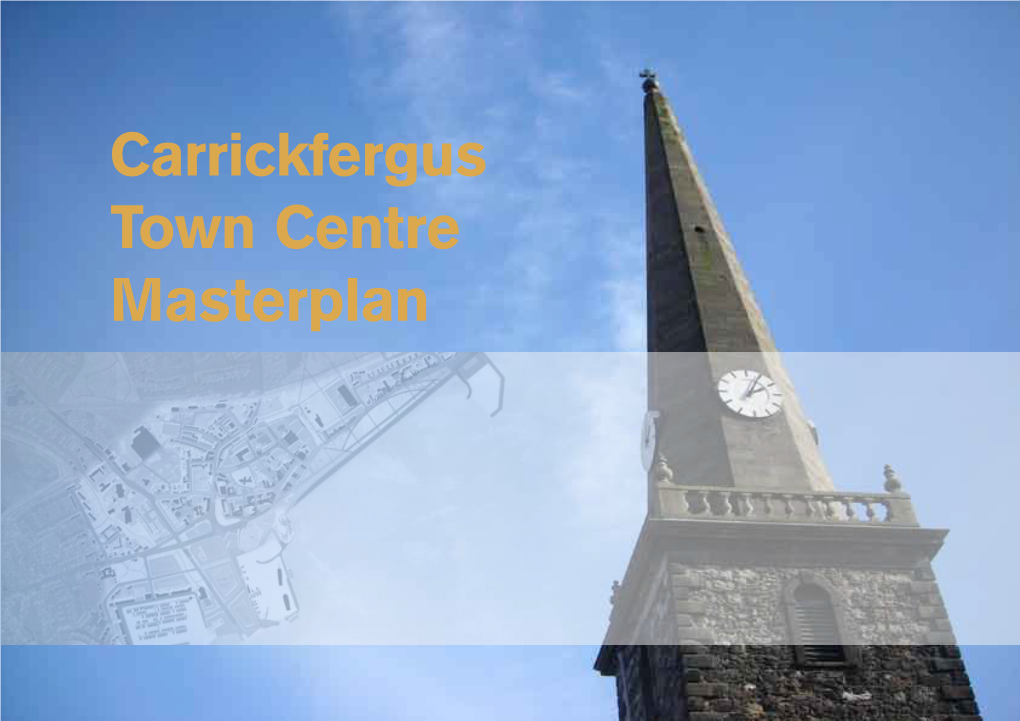 Carrickfergus Town Centre Masterplan Ii Iii Carrickfergus Town Centre Masterplan