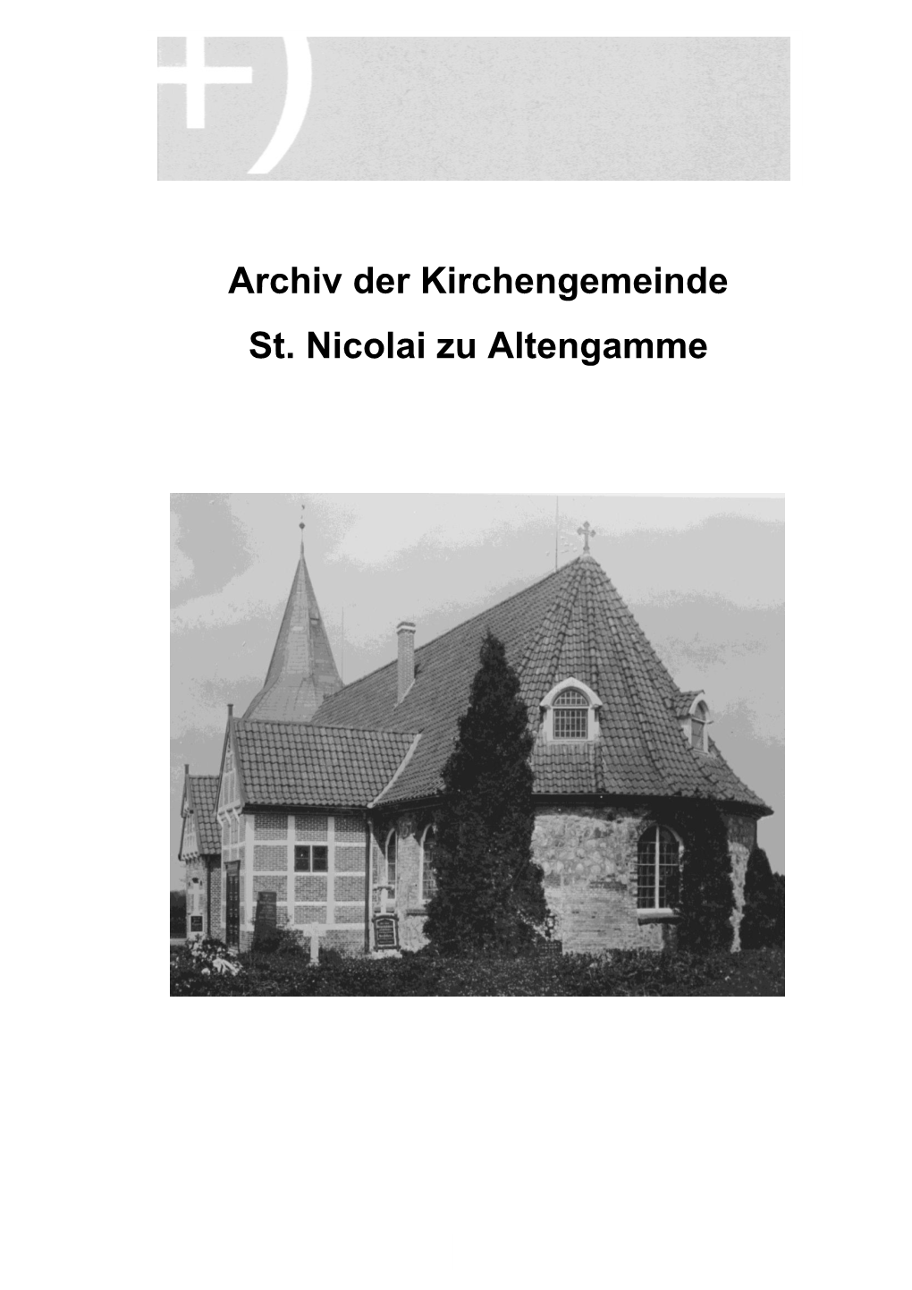 Archiv Der Kirchengemeinde St. Nicolai Zu Altengamme