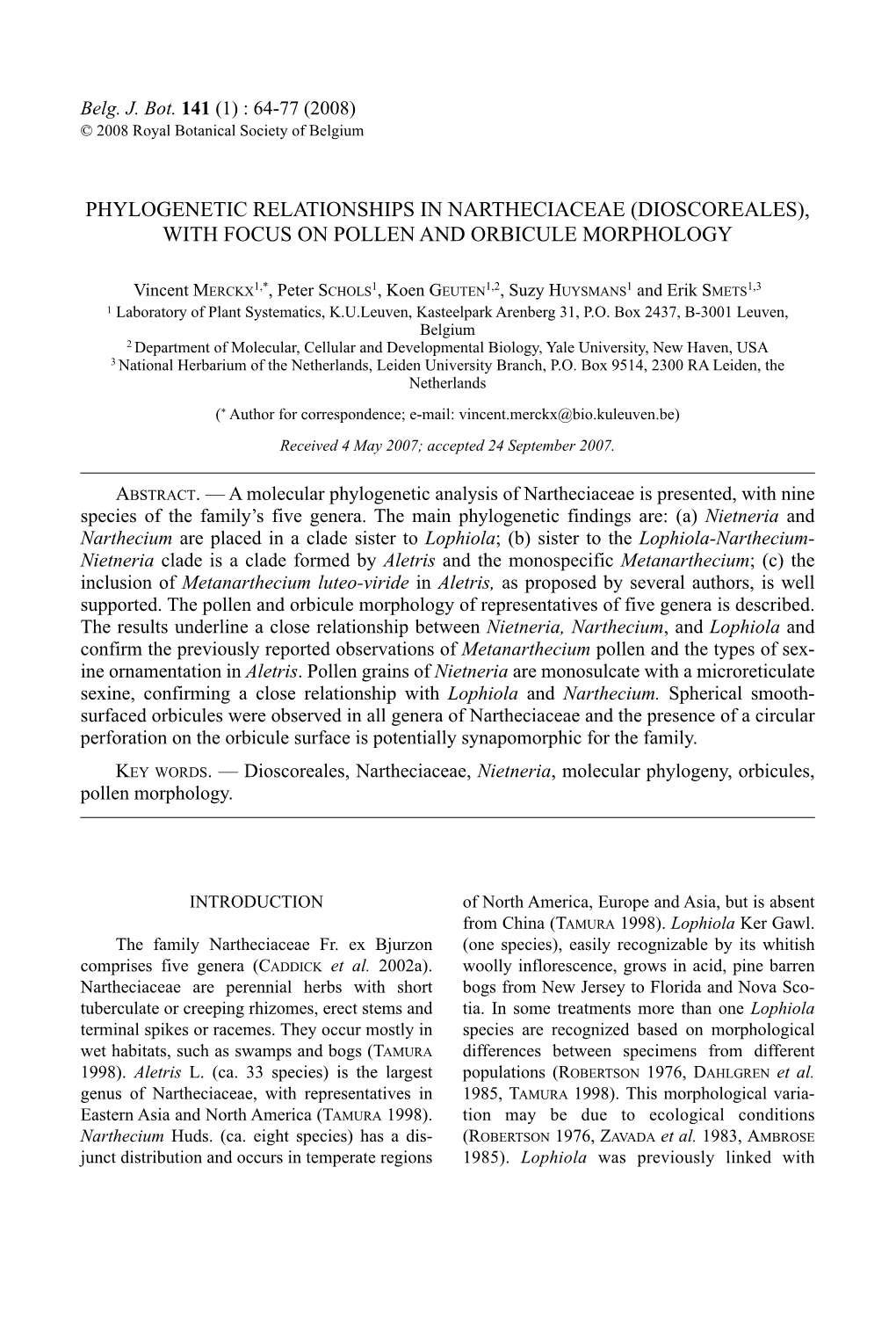 Phylogenetic Relationships in Nartheciaceae (Dioscoreales), with Focus on Pollen and Orbicule Morphology