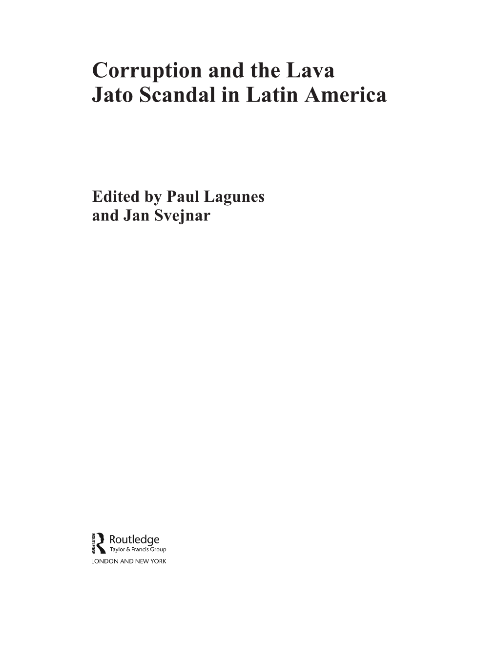 Corruption and the Lava Jato Scandal in Latin America