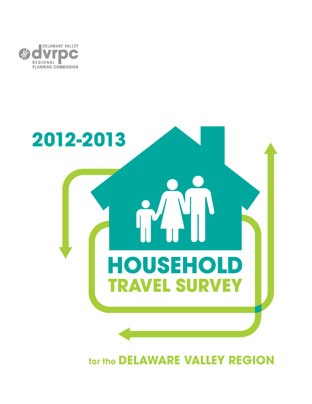 2012-2013 Household Travel Survey for the Delaware Valley Region Last Update: February 25 2016 This Errata Sheet Lists Errors That Were Identified After Publication