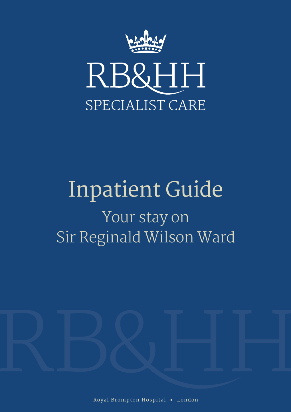 Inpatient Guide Your Stay on Sir Reginald Wilson Ward