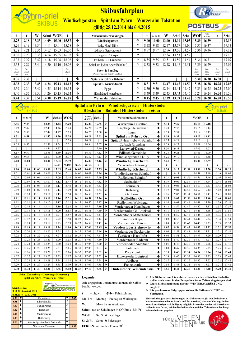 Skibusfahrplan Windischgarsten – Spital Am Pyhrn – Wurzeralm Talstation Gültig 25.12.2014 Bis 6.4.2015