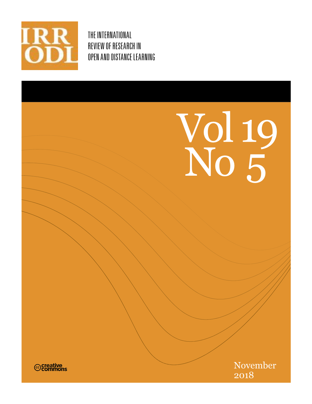 November 2018 International Review of Research in Open and Distributed Learning Volume 19, Number 5