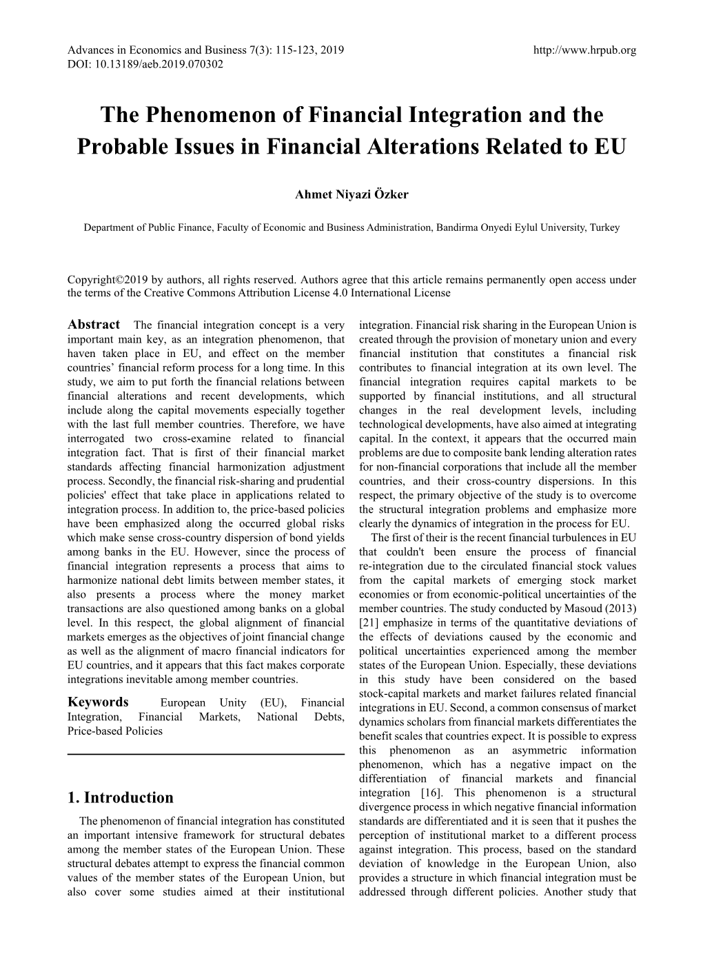 The Phenomenon of Financial Integration and the Probable Issues in Financial Alterations Related to EU