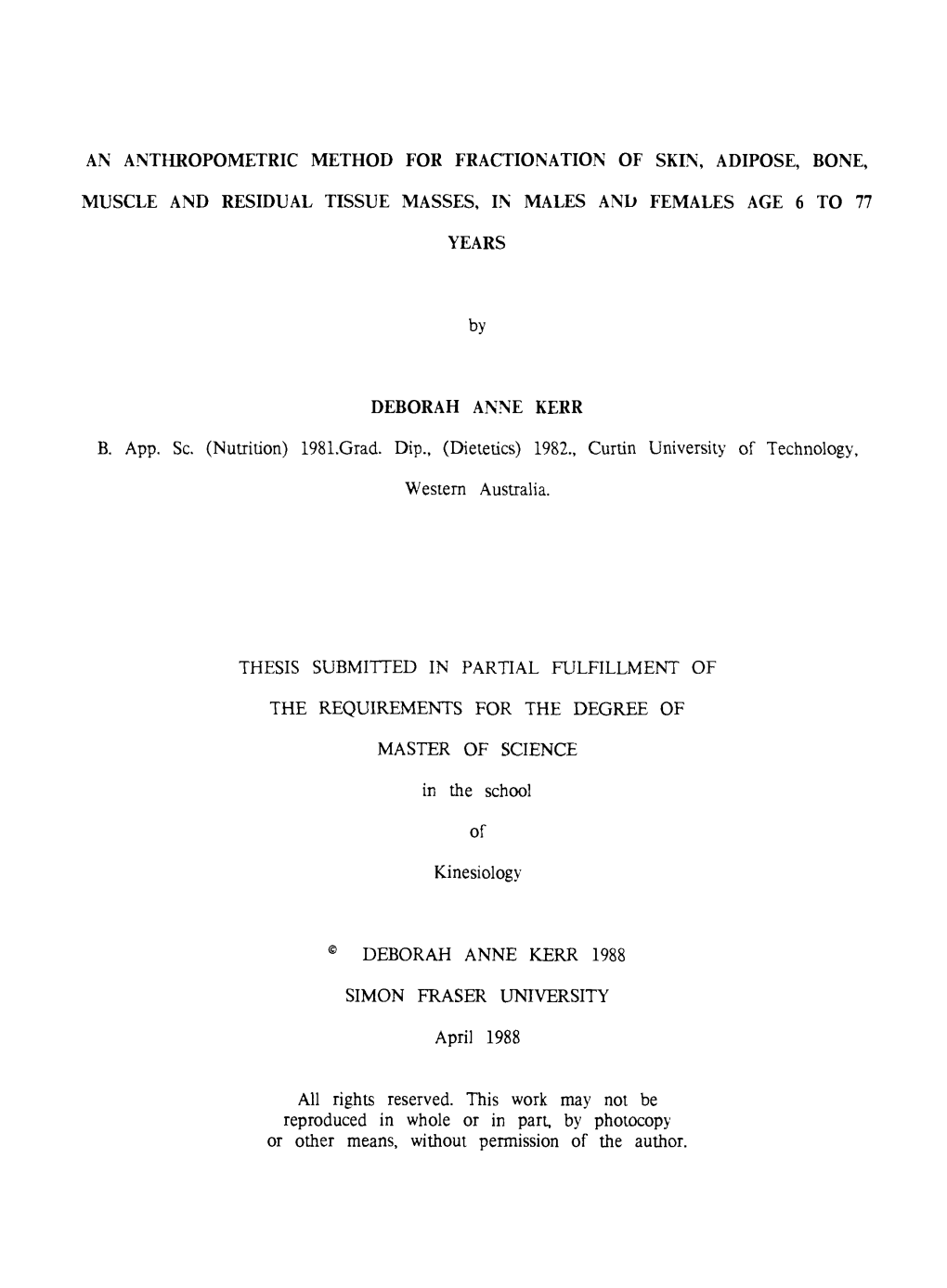 An Anthropometric Method for Fractionation of Skin, Adipose, Bone