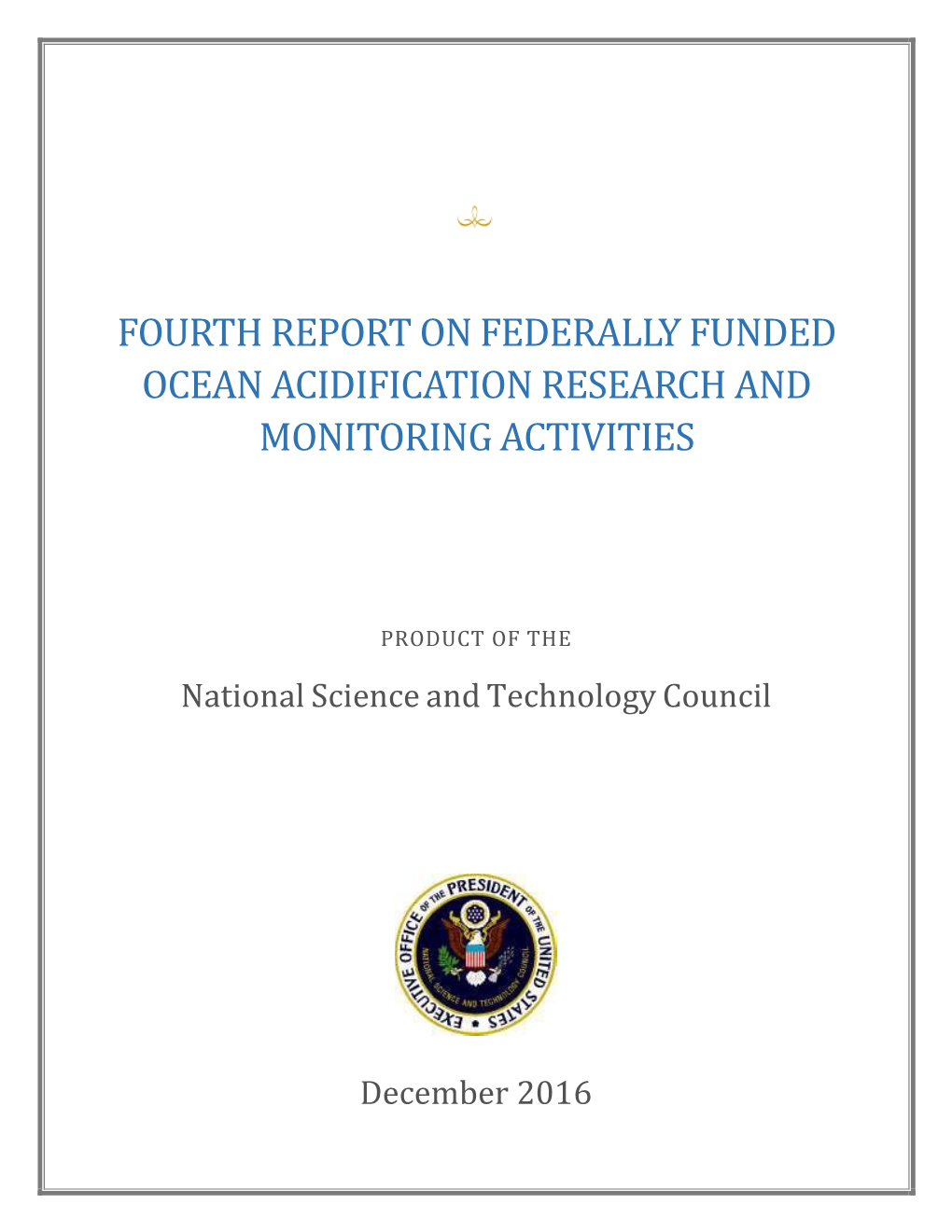 Fourth Report on Federally Funded Ocean Acidification Research And