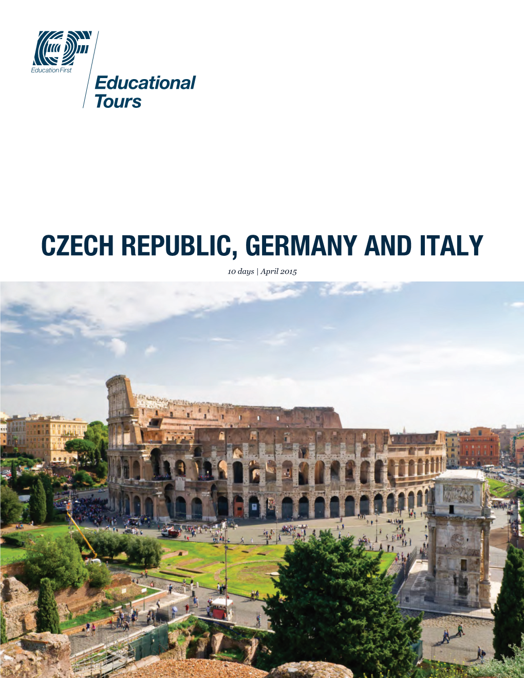 Czech Republic, Germany and Italy