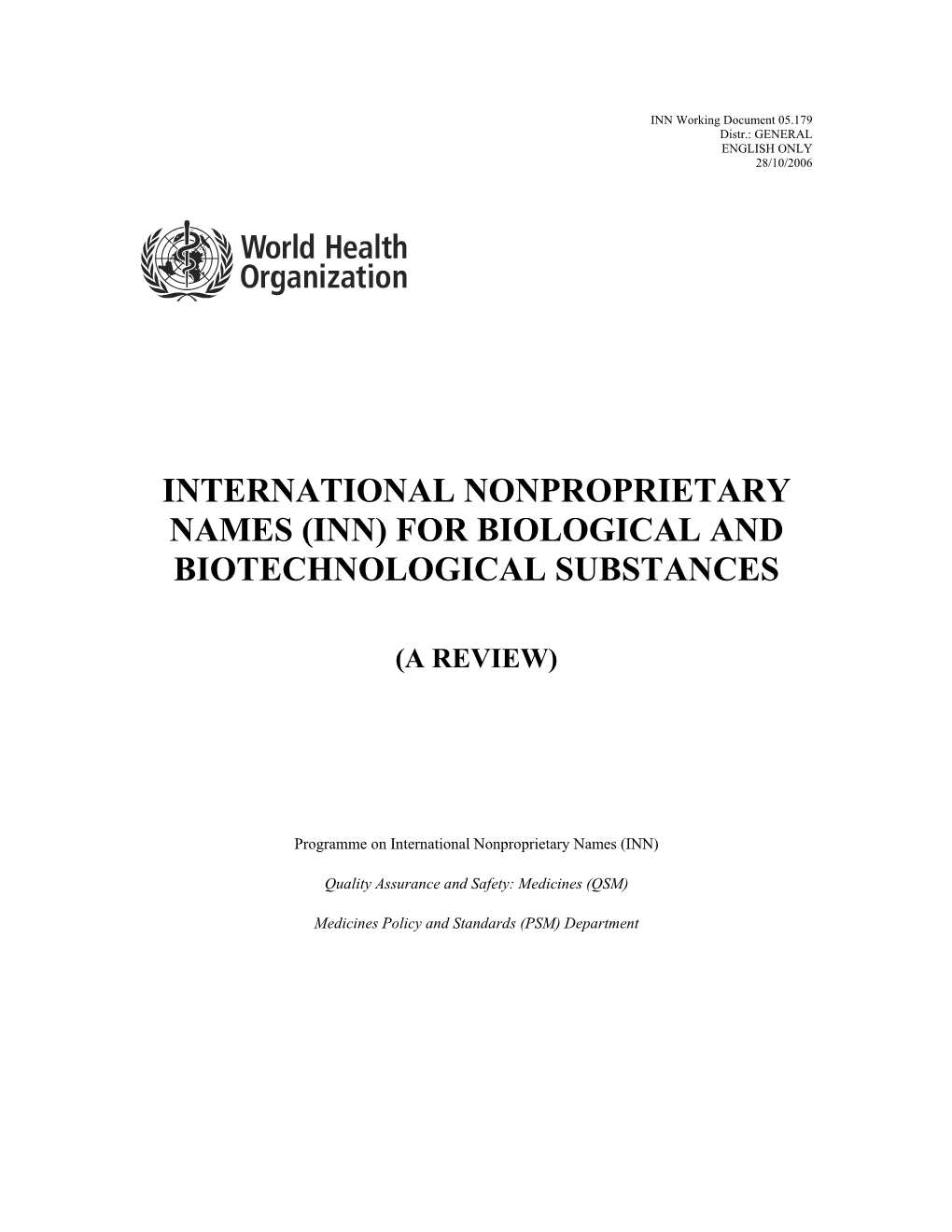 International Nonproprietary Names (Inn) for Biological and Biotechnological Substances