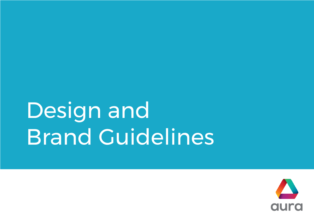 Design and Brand Guidelines DESIGN and BRAND GUIDELINES