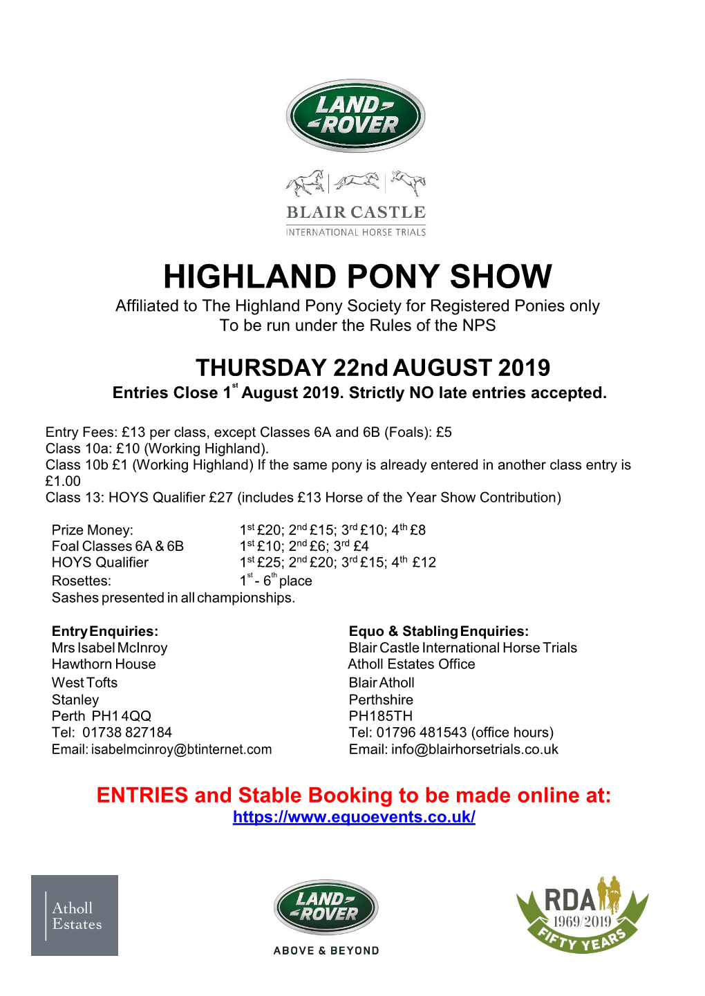 HIGHLAND PONY SHOW Affiliated to the Highland Pony Society for Registered Ponies Only to Be Run Under the Rules of the NPS