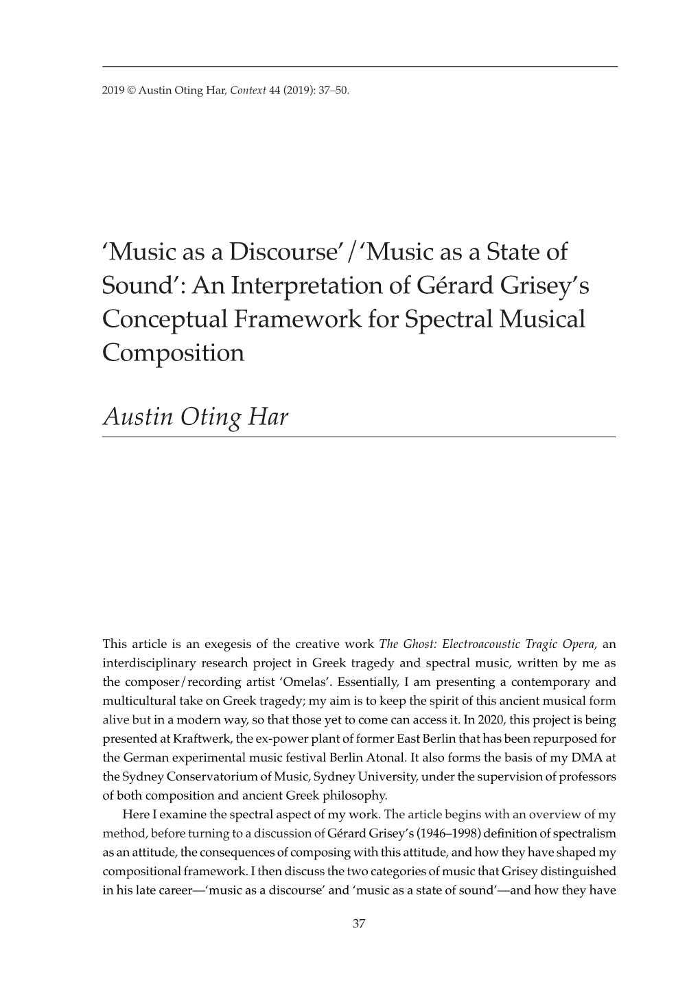 'Music As a Discourse'/'Music As a State of Sound': an Interpretation Of