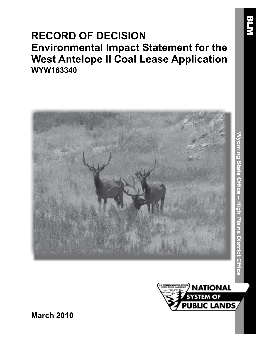 RECORD of DECISION Environmental Impact Statement for the West Antelope II Coal Lease Application