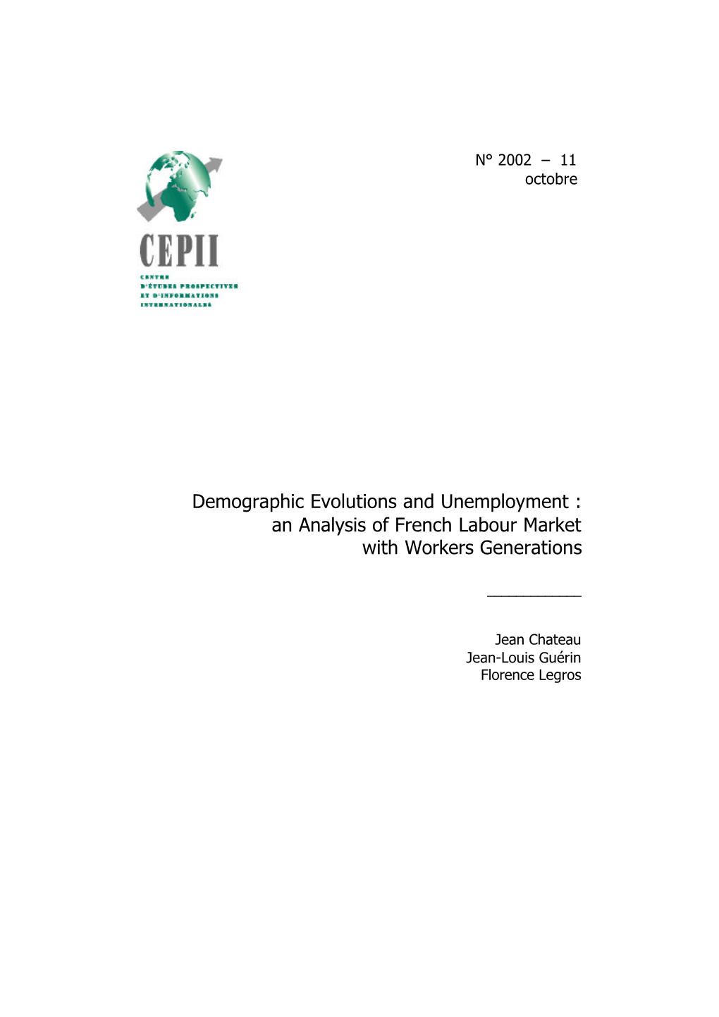 Demographic Evolutions and Unemployment : an Analysis of French Labour Market with Workers Generations