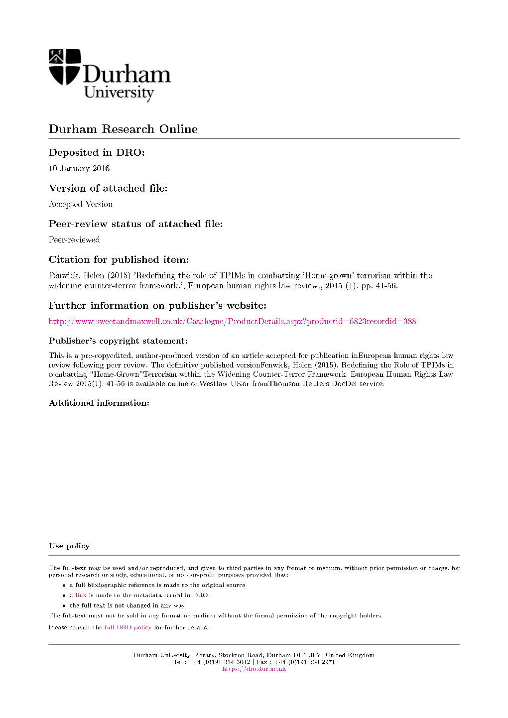 Terrorism Within the Widening Counter-Terror Framework.', European Human Rights Law Review., 2015 (1)