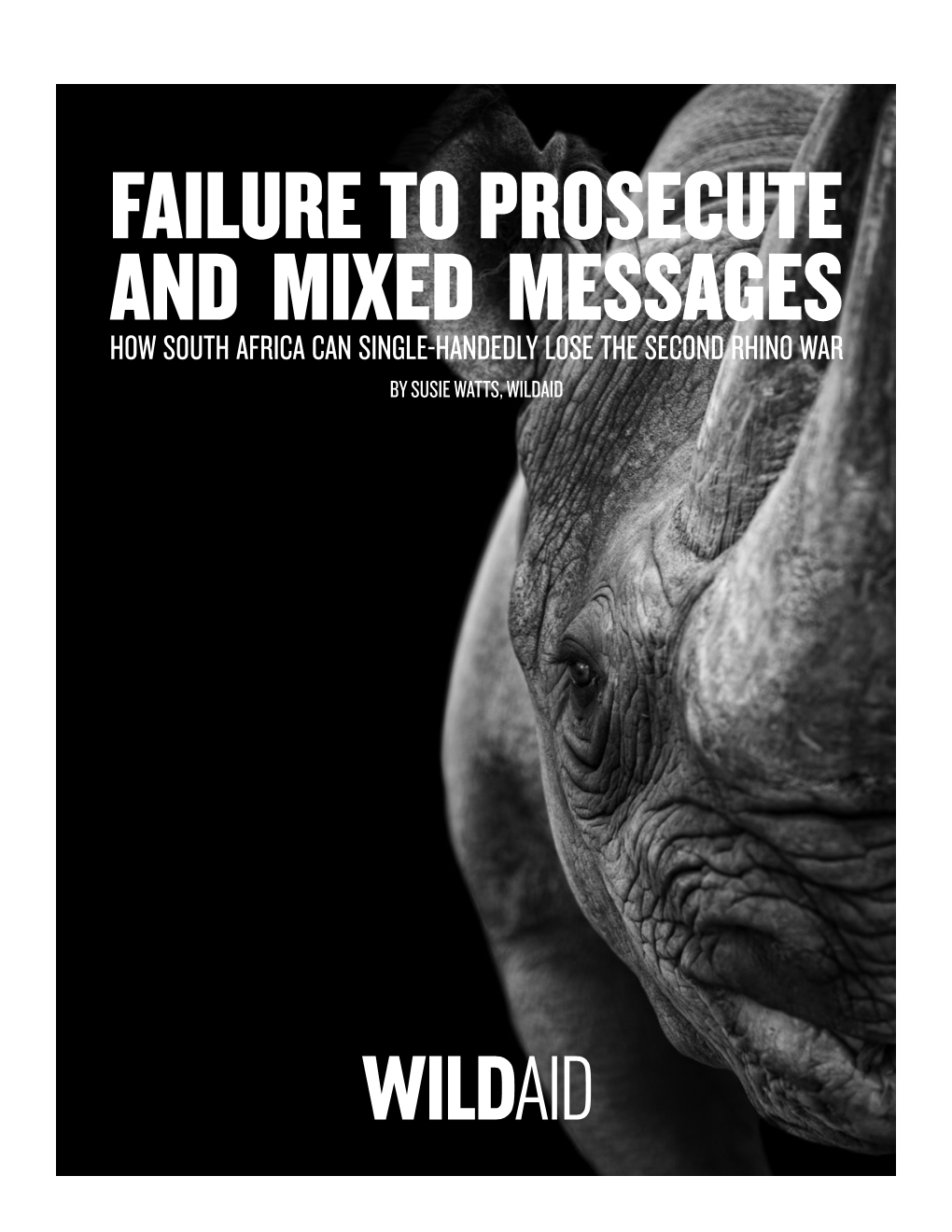 Failure to Prosecute and Mixed Messages (2017)