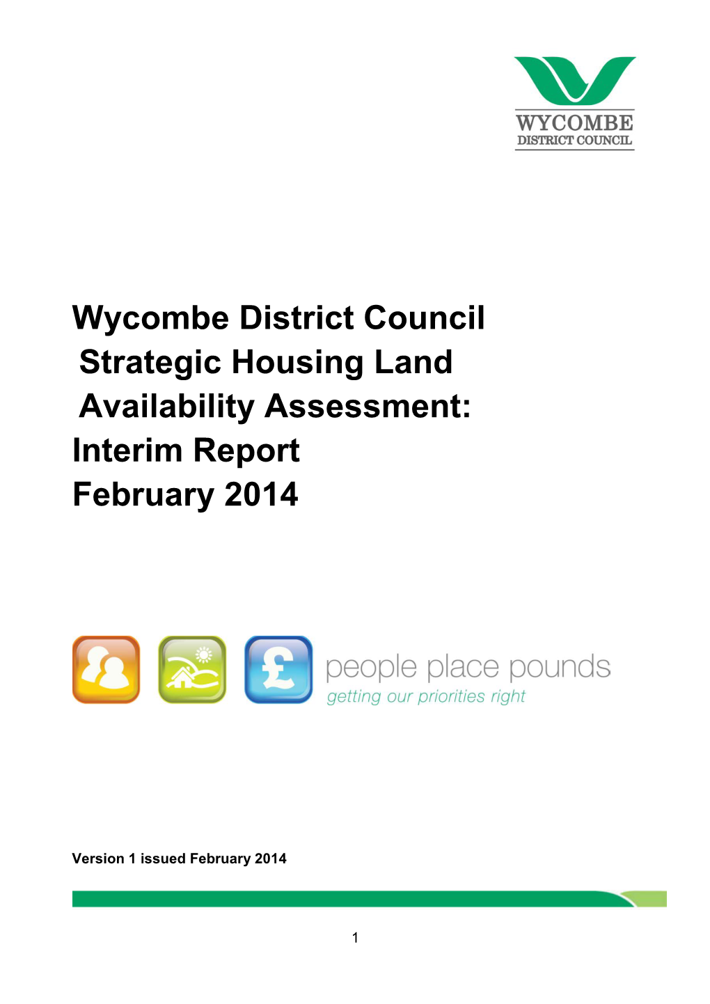 Interim Strategic Housing Land Availability Assessment – January 2014 1 Introduction