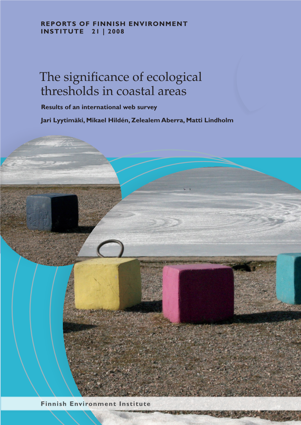 The Significance of Ecological Thresholds in Coastal Areas Results of an International Web Survey